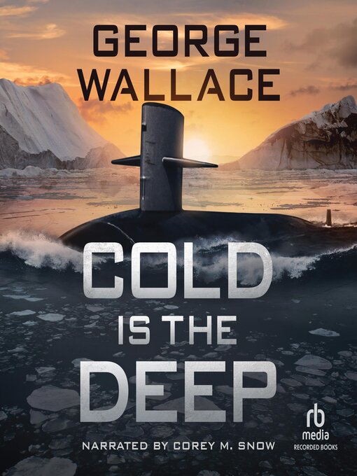 Title details for Cold is the Deep by George Wallace - Wait list